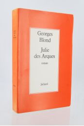 BLOND : Julie des Arques - First edition - Edition-Originale.com