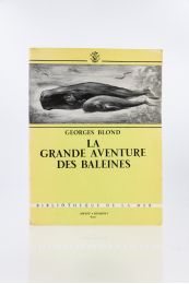 BLOND : La grande Aventure des Baleines - Prima edizione - Edition-Originale.com