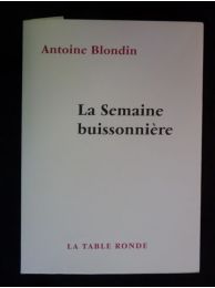BLONDIN : La semaine buissonnière - Prima edizione - Edition-Originale.com