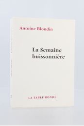 BLONDIN : La semaine buissonnière - Erste Ausgabe - Edition-Originale.com