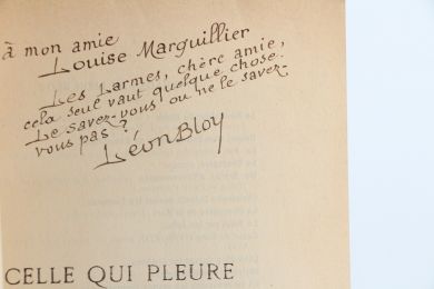 BLOY : Celle qui pleure - Signed book, First edition - Edition-Originale.com