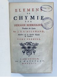 BOERHAAVE : Elémens de chymie - Erste Ausgabe - Edition-Originale.com