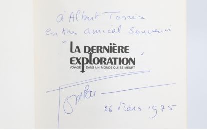 BOMBARD : La dernière exploration - Voyage dans un monde qui se meurt - Autographe, Edition Originale - Edition-Originale.com