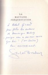 BONHEUR : La mauvaise fréquentation - Libro autografato - Edition-Originale.com