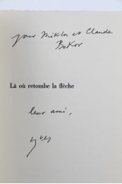 BONNEFOY : Là où retombe la flèche - Signed book, First edition - Edition-Originale.com