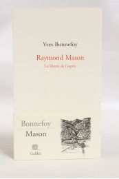 BONNEFOY : Raymond Mason. La liberté de l'esprit - Erste Ausgabe - Edition-Originale.com