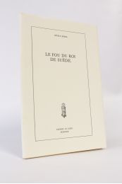 BOREL : Le fou du roi de Suède - Edition Originale - Edition-Originale.com