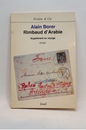 BORER : Rimbaud d'arabie. Supplément au Voyage - Libro autografato, Prima edizione - Edition-Originale.com