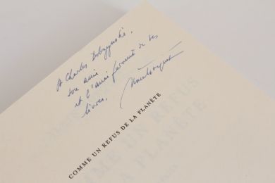 BOSQUET : Comme un refus de la planète - Signiert, Erste Ausgabe - Edition-Originale.com