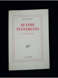 BOSQUET : Quatre testaments et autres poèmes - Signiert, Erste Ausgabe - Edition-Originale.com