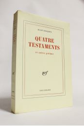 BOSQUET : Quatre testaments et autres poèmes - Prima edizione - Edition-Originale.com