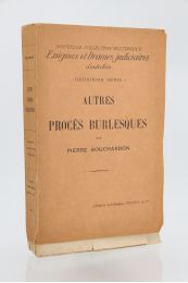 BOUCHARDON : Nouvelle collection historique, énigmes et drames judiciaires d'autrefois - Deuxième série : autres drames burlesques - First edition - Edition-Originale.com