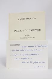 BOUCHEZ : Palais du Louvre suivi de Moments du poème - Libro autografato, Prima edizione - Edition-Originale.com