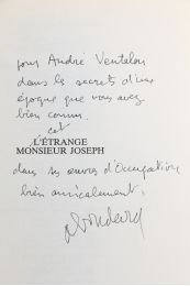 BOUDARD : L'étrange monsieur Joseph - Autographe, Edition Originale - Edition-Originale.com