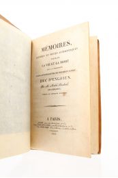 BOUDARD : Mémoires, lettres et pièces authentiques touchant la vie et la mort de S.A.S. monseigneur Louis-Antoine-Henri de Bourbon Condé, duc d'Enghien - Edition-Originale.com