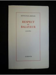 BOULOC : Respect au balayeur - Autographe, Edition Originale - Edition-Originale.com