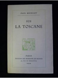BOURGET : Sur la Toscane - Erste Ausgabe - Edition-Originale.com