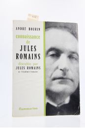 BOURIN : Connaissance de Jules Romains - Erste Ausgabe - Edition-Originale.com