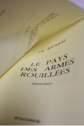 BOUSQUET : Le pays des armes rouillées - First edition - Edition-Originale.com