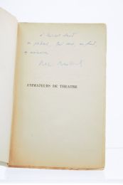 BRASILLACH : Animateurs de théâtre - Signed book, First edition - Edition-Originale.com