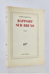 BREITBACH : Rapport sur Bruno - Prima edizione - Edition-Originale.com