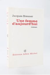 BRENNER : Une femme d'aujourd'hui - Edition Originale - Edition-Originale.com