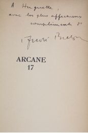 BRETON : Arcane 17 - Autographe, Edition Originale - Edition-Originale.com