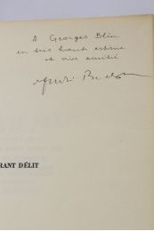 BRETON : Flagrant délit - Rimbaud devant la conjuration de l'imposture et du truquage - Libro autografato, Prima edizione - Edition-Originale.com