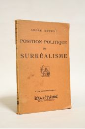 BRETON : Position politique du surréalisme - Erste Ausgabe - Edition-Originale.com