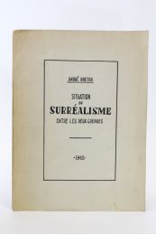 BRETON : Situation du surréalisme entre les deux guerres - Edition-Originale.com