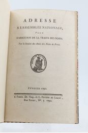 BRISSOT DE WARVILLE : Adresse à l'Assemblée nationale, pour l'abolition de la traite des Noirs - Prima edizione - Edition-Originale.com