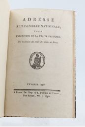 BRISSOT DE WARVILLE : Adresse à l'Assemblée nationale, pour l'abolition de la traite des Noirs - Edition Originale - Edition-Originale.com