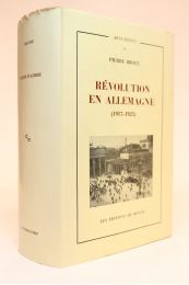 BROUE : Révolution en Allemagne (1917-1923) - Erste Ausgabe - Edition-Originale.com