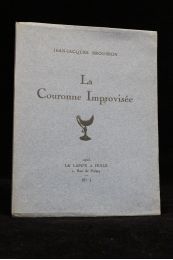 BROUSSON : La couronne improvisée - Prima edizione - Edition-Originale.com