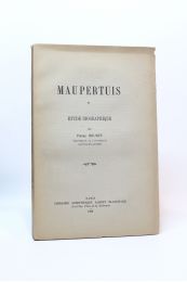 BRUNET : Maupertuis. Etude biographique - Prima edizione - Edition-Originale.com