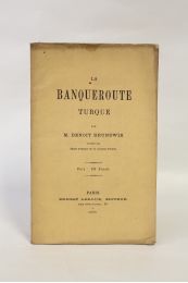BRUNSWICK (ou BRUNSWIK) : La banqueroute turque - Prima edizione - Edition-Originale.com