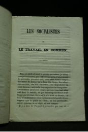 BUGEAUD D'ISLY : Les socialistes et le travail en commun - Edition Originale - Edition-Originale.com