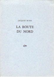 BUSSY : La route du Nord - Erste Ausgabe - Edition-Originale.com