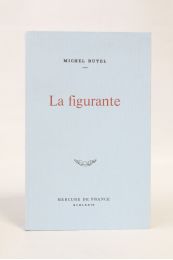 BUTEL : La figurante - Prima edizione - Edition-Originale.com