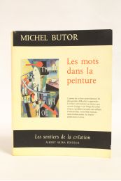 BUTOR : Les mots dans la peinture - First edition - Edition-Originale.com