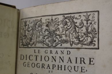 BRUZEN DE LA MARTINIERE : Le Grand dictionnaire géographique, historique et critique - First edition - Edition-Originale.com