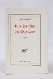 CABANIS : Des jardins en Espagne - Edition Originale - Edition-Originale.com