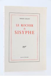 CAILLOIS : Le rocher de Sisyphe - Erste Ausgabe - Edition-Originale.com