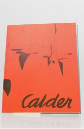 CALDER : Alexander Calder. Mobiles - Gouaches - Tapisseries  - Prima edizione - Edition-Originale.com