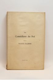 CAMPARDON : Les comédiens du roi de la troupe italienne - First edition - Edition-Originale.com