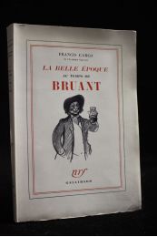 CARCO : La belle époque au temps de Bruant - Edition Originale - Edition-Originale.com