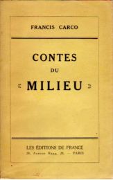 CARCO : Contes du milieu - Erste Ausgabe - Edition-Originale.com