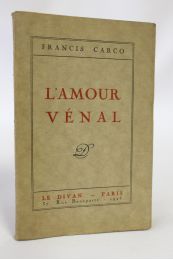 CARCO : L'amour vénal - Erste Ausgabe - Edition-Originale.com