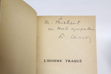 CARCO : L'homme traqué - Autographe, Edition Originale - Edition-Originale.com