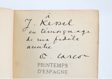 CARCO : Printemps d'Espagne - Exemplaire de Joseph Kessel - Autographe, Edition Originale - Edition-Originale.com